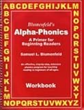 Alpha-Phonics: A Primer for Beginning Readers by 