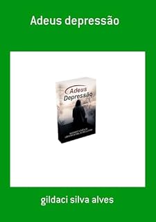 Livro Adeus Depressão