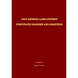1805 Georgia Land Lottery Fortunate Drawers and Grantees