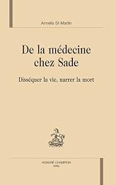 De la médecine chez Sade