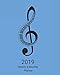 2019 Weekly and Monthly Planner: Piano Musical Note Daily Organizer -To Do -Calendar in Review/Month by 