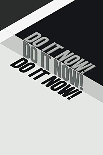 To Do List Notebook: DO IT NOW! - Simple To-Do Lists for Personal and Business Activities , 6 x 9 inches, 110 Pages