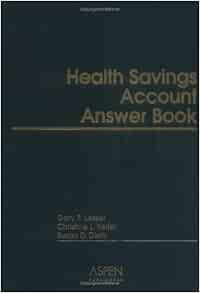 The Health Savings Account (HSA) Answer Book: 9780735556775: Human Resources Books @ Amazon.com