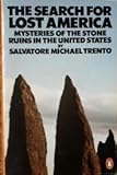 The search for lost America: The mysteries of the stone ruins