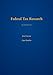Federal Tax Research, Second Edition by Joni Larson, Dan Sheaffer