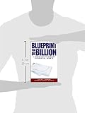 Image de Blueprint to a Billion: 7 Essentials to Achieve Exponential Growth