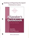 Outlining and Organizing Your Speech : A Workbook for Students, O'Hair, Dan and Stewart, Scott, 0312397348