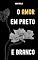 Livro O amor em preto e branco