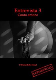 Livro Entrevista 3: Conto erótico (Entrevistas eróticas)