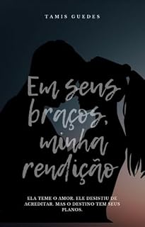 Livro Em Seus Braços, Minha Rendição