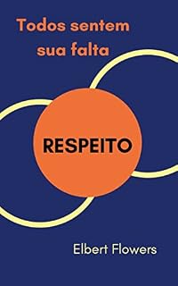 Livro Respeito: Todos sentem sua falta