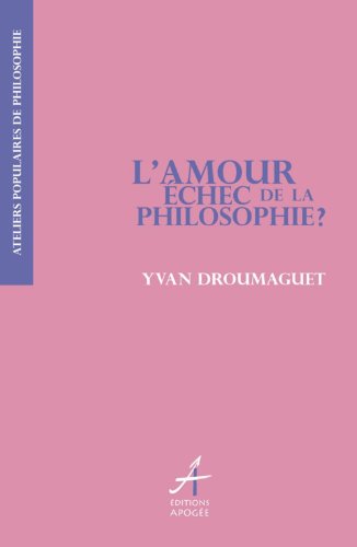 L' amour, échec de la philosophie ?