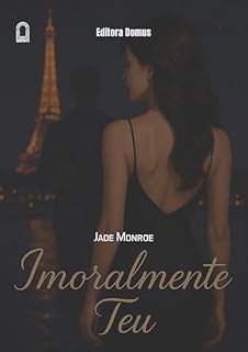 Livro Imoralmente Teu
