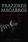 Livro Prazeres Macabros: um Dark Romance