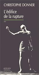 L' édifice de la rupture