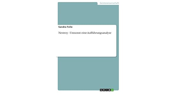 Amazoncom Nestroy Umsonst Eine Aufführungsanalyse - 