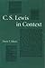 C.S. Lewis in Context by Doris T Myers