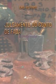 Livro Julgamento do conto de fada Cinderela