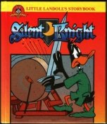 Silent Knight (Little Landoll's Storybook Ser.) 1569874883 Book Cover