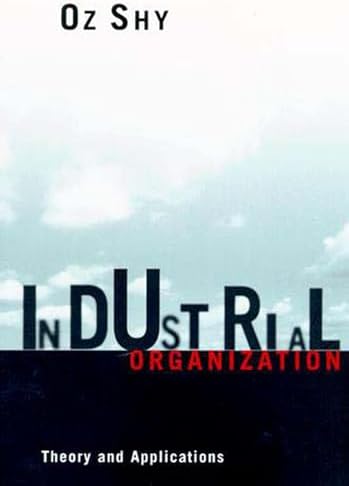 Amazon.com: The Theory Of Industrial Organization by Jean Tirole