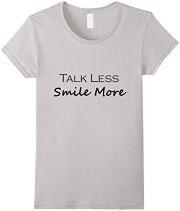 Womens Talk Less Smile More Tee | A Hamilton T-Shirt Medium Silver
