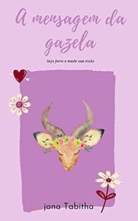 Livro A mensagem da gazela