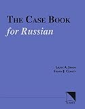 The Case Book for Russian, Janda, Laura and Clancy, Steven, 0893573078