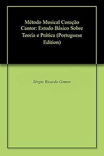 Livro Método Musical Coração Cantor: Estudo Básico Sobre Teoria e Prática