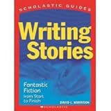How to Write Poetry / Putting It in Writing / Writing Winning Reports / Writing with Style / Writing Stories (Scholastic Guides) (Scholastic Guides)