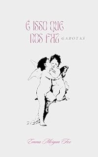 Livro É Isso Que Nos Faz Garotas