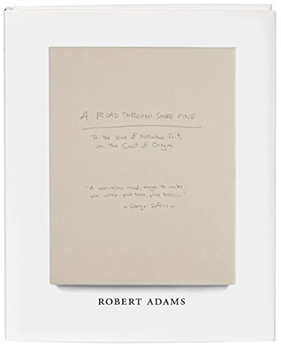 Robert Adams: A Road Through Shore Pine