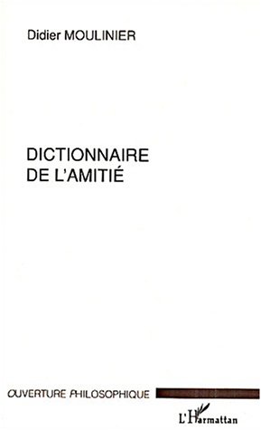 Dictionnaire de l'amitié