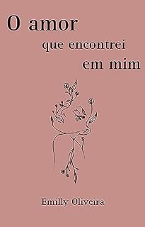 Livro O amor que encontrei em mim