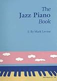 The Jazz Piano Book by Mark Levine