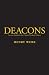 Deacons by Henry Webb