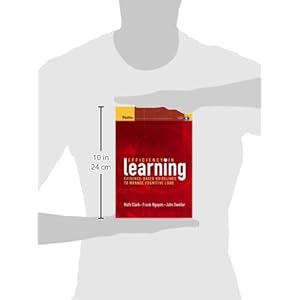 Efficiency in Learning: Evidence-Based Guidelines to Manage Cognitive Load