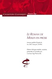Le  roman de Merlin en prose