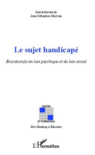Le  sujet handicapé