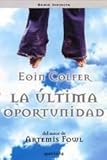 La Ultima Oportunidad / The Wish List (Infinita / Infinite) (Spanish Edition)
