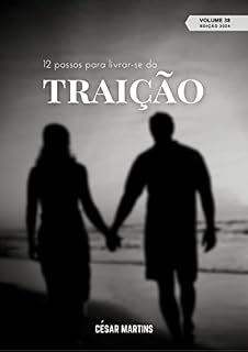 Livro 12 Passos para livrar-se da traição (37 a 48 - 2024)