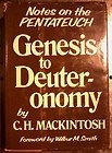 Genesis to Deuteronomy : Notes on the Pentateuch, Mackintosh, C. H., 0872136175