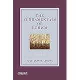 The Fundamentals of Ethics