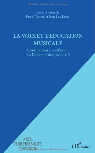 La  voix et l'éducation musicale