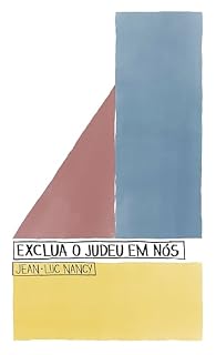 Livro Exclua o Judeu em Nós (A QUESTÃO JUDAICA CONTEMPORÂNEA)
