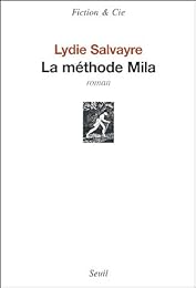 La  méthode Mila