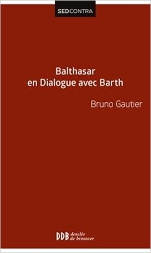 Amazon Fr Balthasar En Dialogue Avec Barth Gautier Abbe Bruno Livres
