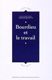 Bourdieu et le travail