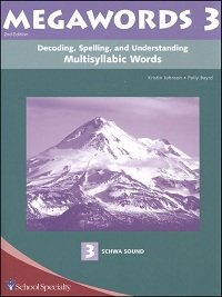 Decoding, Spelling, and Understanding Multisyllabic Words: Schwa Sound (Megawords, Book 3)