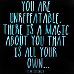You Are Unrepeatable - Dellinger Colour Magnet