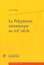 La  polyphonie romanesque au XXe siècle